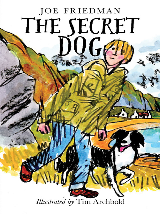 Title details for The Secret Dog by Joe Friedman - Available